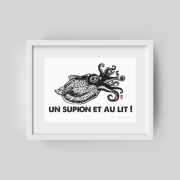 sérigraphie Un supion et au lit ! de Melle Roze