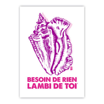 Carte postale besoin de rien lambi de toi de Melle Roze